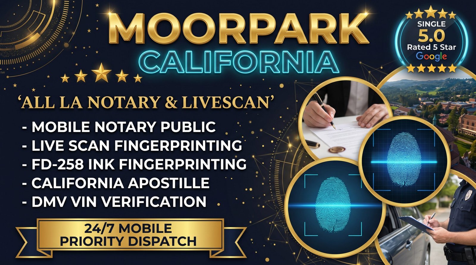 MOORPARK CALIFORNIA ALL LA NOTARY & LIVESCAN promotional banner featuring Mobile Notary Public, Live Scan Fingerprinting, FD-258 Ink Fingerprinting, California Apostille, and DMV VIN Verification services in Moorpark CA with a single 5.0 Rated 5 Star Google badge.